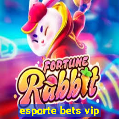 esporte bets vip